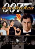 007 - Licença Para Matar - Ultimate Edition
