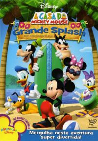 A Casa do Mickey Mouse - Grande Splash!