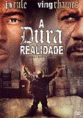 A Dura Realidade