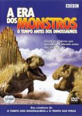 A Era dos Monstros - O Tempo Antes dos Dinossauros