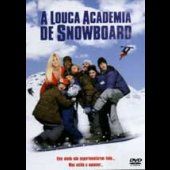 A Louca Academia de Snowboard