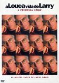 A Louca Vida de Larry - A Primeira Série