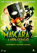 A Máscara 2 - A Nova Geração
