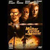 A Melhor Forma de Morrer