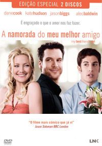 A Namorada do Meu Melhor Amigo - Edição Especial