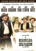 A Quadrilha Selvagem - Edição Especial