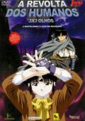 A Revolta dos Humanos - 3x3 Olhos