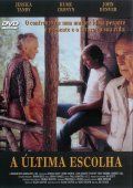 A Última Escolha
