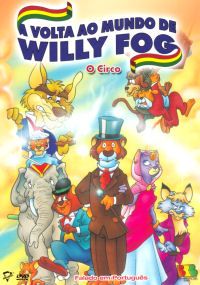 A Volta ao Mundo de Willy Fog 4 - O Circo