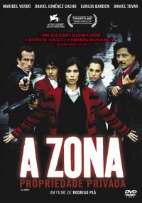 A Zona - Propriedade Privada