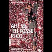 Ah! Se Eu Fosse Rico