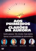 Aos Primeiros Clarões da Aurora