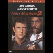 Arma Mortífera 2 - Versão do Realizador