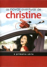 As Novas Aventuras de Christine - A Primeira Série