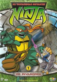 As Tartarugas Mutantes Ninja - Série 3 - Vol. 1 - Os Invasores
