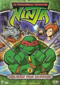As Tartarugas Mutantes Ninja - Série 3 - Vol. 2 - Colisão de Mundos