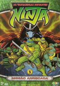 As Tartarugas Mutantes Ninja - Série 3 - Vol. 5 - Missão Arriscada