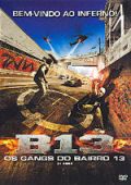 B13 - Os Gangs do Bairro 13