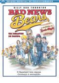 Bad News Bears - Um Desastre de Equipa