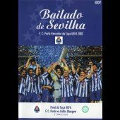 Bailado de Sevilha - F.C.Porto Vencedor da Taça UEFA 2003