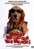 Bailey - Um Cão que Vale Milhões