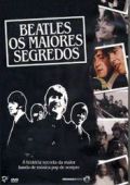 Beatles - Os Maiores Segredos