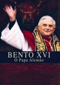 Bento XVI - O Papa Alemão