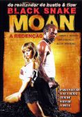 Black Snake Moan - A Redenção