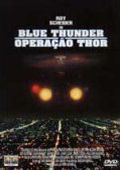 Blue Thunder - Operação Thor