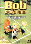 Bob O Construtor - A Equipa Vencedora do Bob