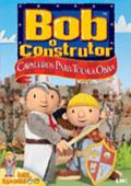 Bob o Construtor - Cavaleiros Para Toda a Obra