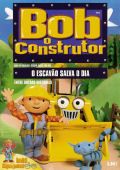 Bob o Construtor - O Escavão Salva o Dia