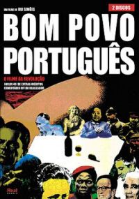 Bom Povo Português - O Filme da Revolução - Edição Especial