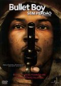 Bullet Boy - Sem Perdão