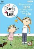 Charlie e Lola Vol. 4 - Nós Prometemos a Sério Que Vamos Tomar Conta do Teu Cão
