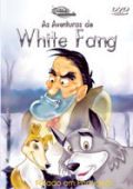 Classsic Animations - As Aventuras de White Fang