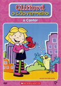 Clifford O Cão Vermelho - O Cantor