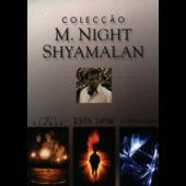 Colecção M. Night Shyamalan