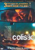 Colisão - Versão do Realizador