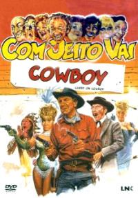Com Jeito Vai Cowboy