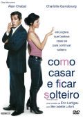 Como Casar e Ficar Solteiro