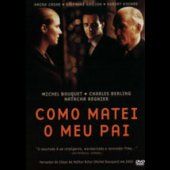 Como Matei o Meu Pai