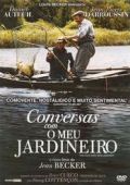 Conversas com o meu Jardineiro