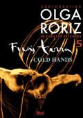 Coreografias Olga Roriz 5 - Finisterra + Cold Hands