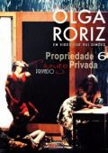 Coreografias Olga Roriz 6 - Propriedade Privada + Tango Privado