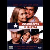 Cowboys e Idiotas