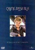 Crime, Disse Ela - A Terceira Série Completa