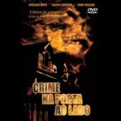 Crime na Porta ao Lado