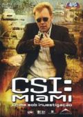 CSI - Crime Sob Investigação - Miami - Série 4 - Parte 1