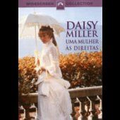 Daisy Miller - Uma Mulher às Direitas